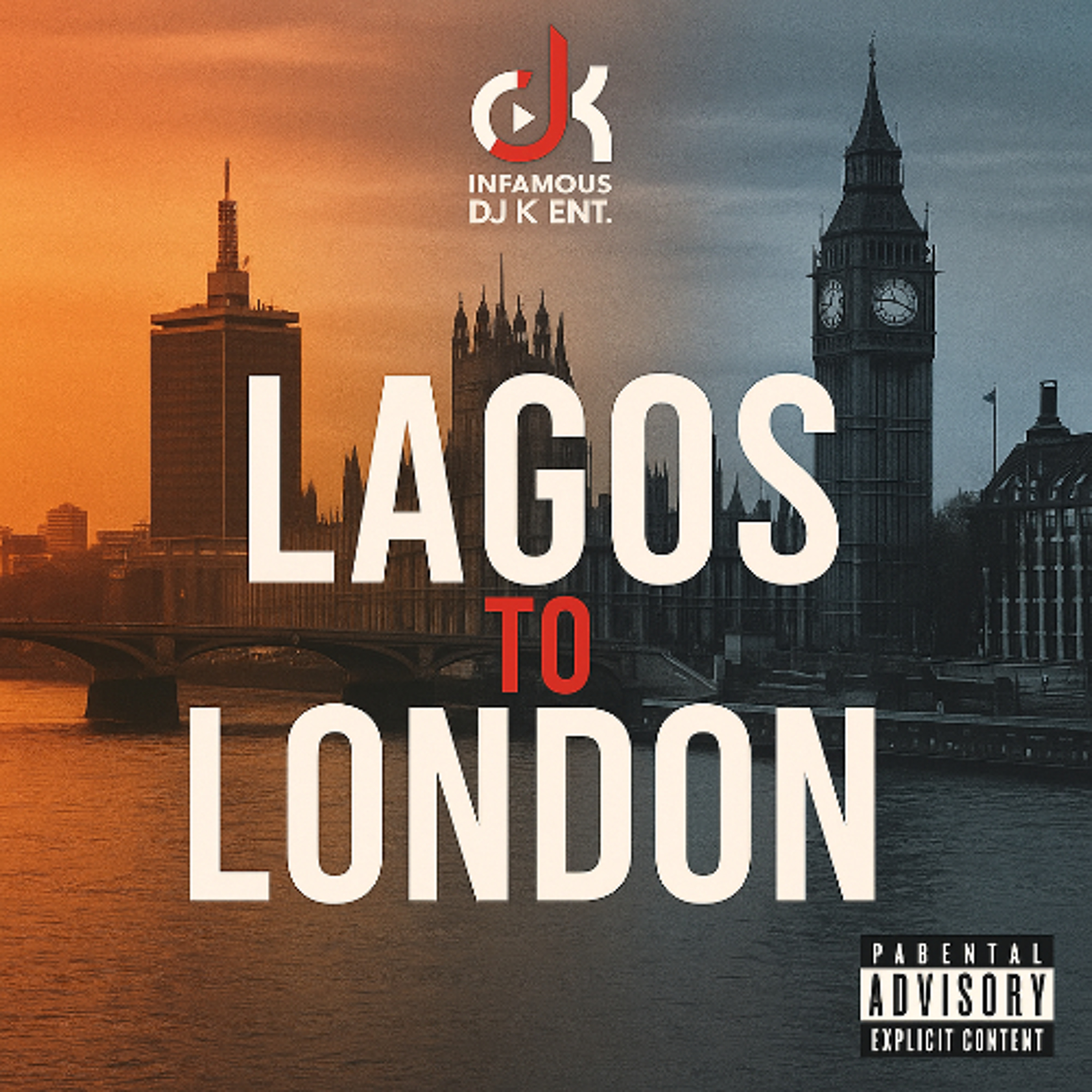 DJ K PRESENTS LAGOS TO LONDON '25