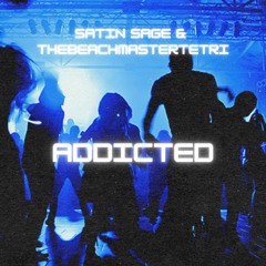 Rose Gold - Addicted (Satin Sage & thebeachmastertetri Remix)