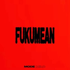 Gunna - FUKUMEAN (MODE MILO Remix)