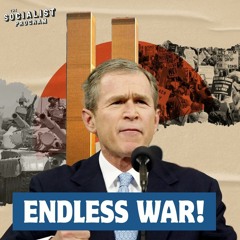 The Twenty Year Rampage of Endless War: U.S. Foreign Policy Since 2001