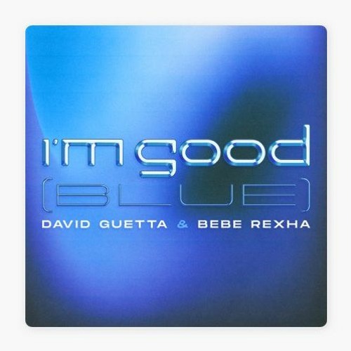 David Guetta & Bebe Rexha - I'm Good (Blue) (Marbez Remix)