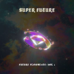 Future Flowstate: Vol.1