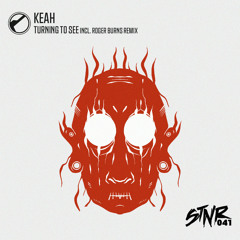 Keah - Turning To See (Roger Burns Remix)