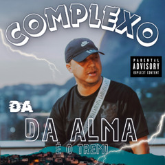 MC BOKINHA - COMPLEXO DA ALMA É O TREM - DJ BR DO CHAPA E 2K DO CATARINA 2026