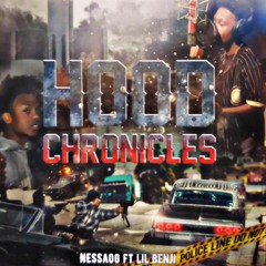 Hood Chronicles ft Lil Benji