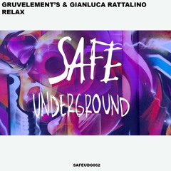 GruuvElement's & Gianluca Rattalino - Relax (Original Mix)