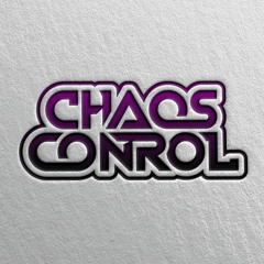 CHAOS CONTROL - New Shii