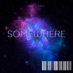 DJ Mog Ft. Sarah Lynn - Somewhere (NOEL Edit) | BUY=FREE DOWNLOAD