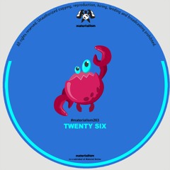 TWENTY SIX - Fireball (MATERIALISM263)
