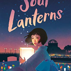 [ACCESS] PDF 💛 Soul Lanterns by  Shaw Kuzki [EPUB KINDLE PDF EBOOK]