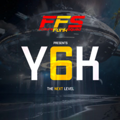 FFS - Y6K : THE NEXT LEVEL