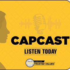 Cap Cast - Episode 8 - Listening with Intent with CapGroup Sponsors