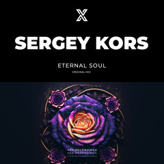 Sergey Kors - Eternal Soul [VSA Recordings]