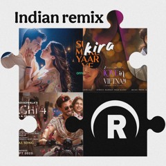 New Indian Remix Songs #2