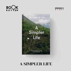 EP 1554 Book Review A Simpler Life