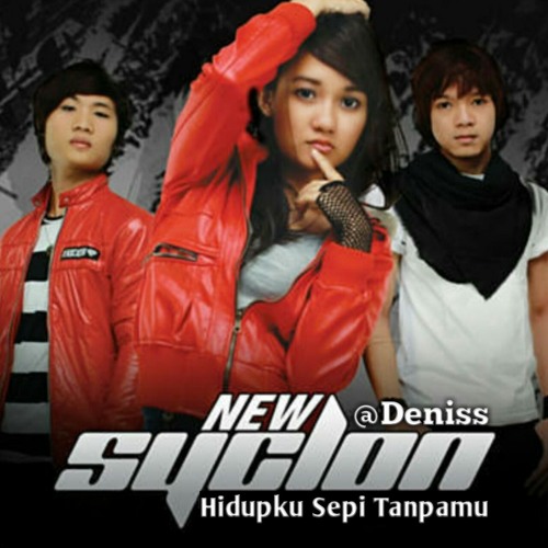 New Syclon - Hidupku Sepi Tanpamu.
