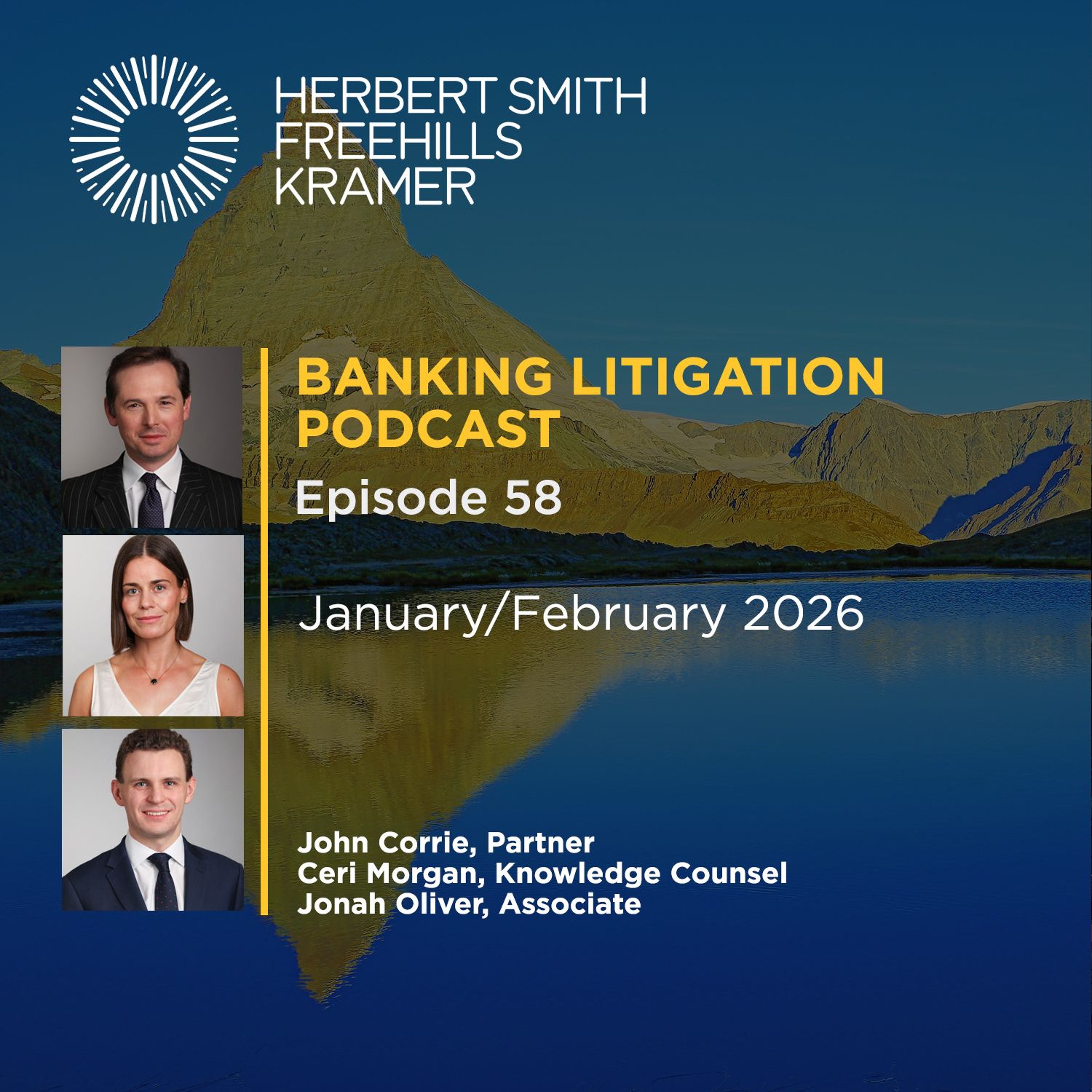 Banking Litigation Podcast EP58: Monthly Update – January/February 2026 Banking Litigation Podcast EP58: Monthly Update – January/February 2026