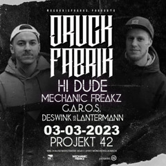 Live @ Druckfabrik (Opening) with H! Dude