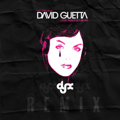 Love Don't Let Me Go (DJ-X 2020 Remix)