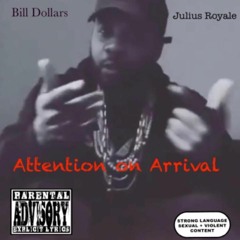 Bill Dollars - Attention ft. Julius Royale
