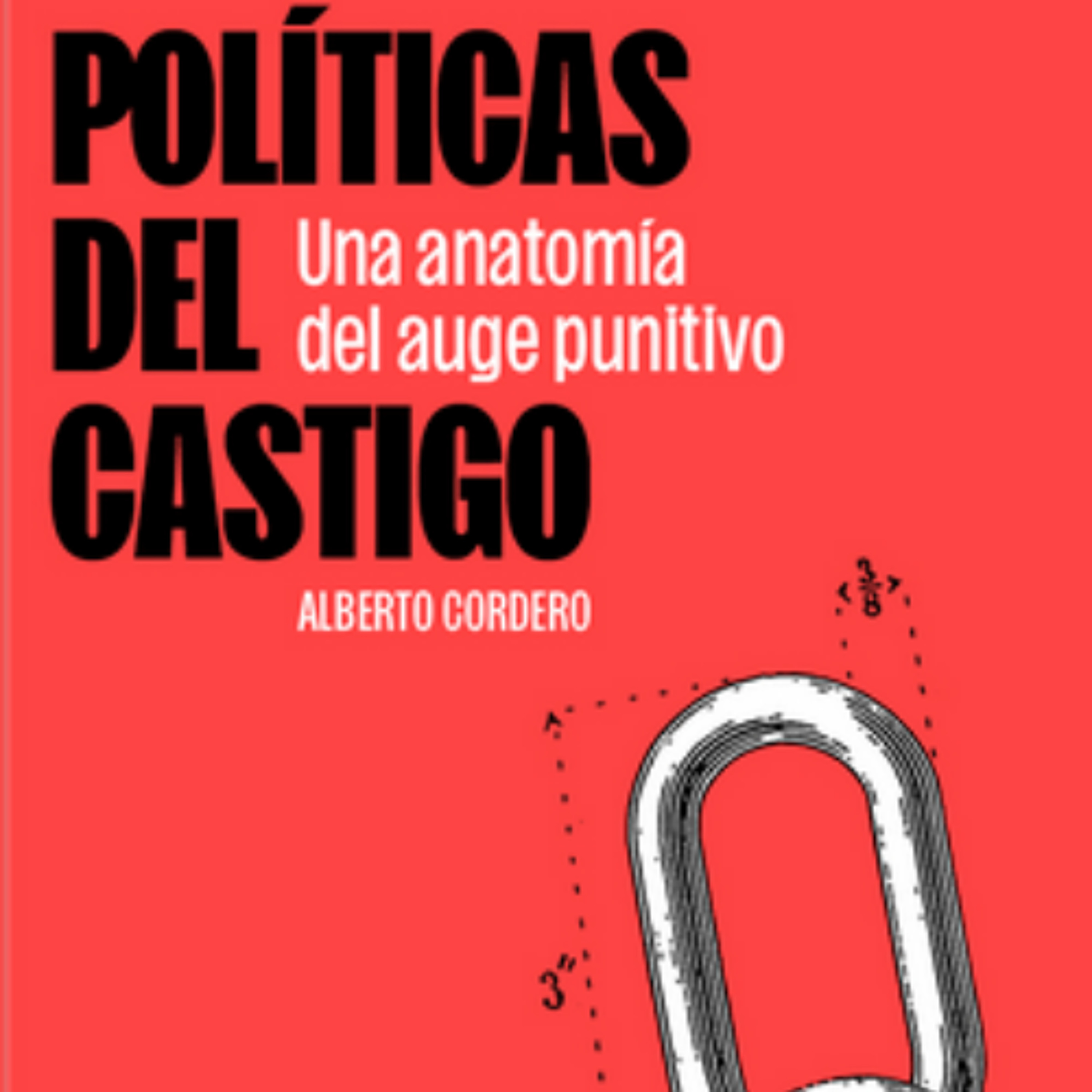 Charla: Políticas del castigo. Una anatomía del auge punitivo episode artwork