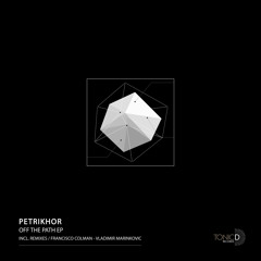 TDR127 || Petrikhor - Off The Path (Original Mix)[Off The Path EP] OUT NOW!!!
