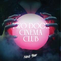 Next Year (RAC Remix)