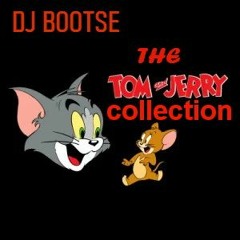 DJ BOOTSE LIVE!-The Tom & Jerry Collection