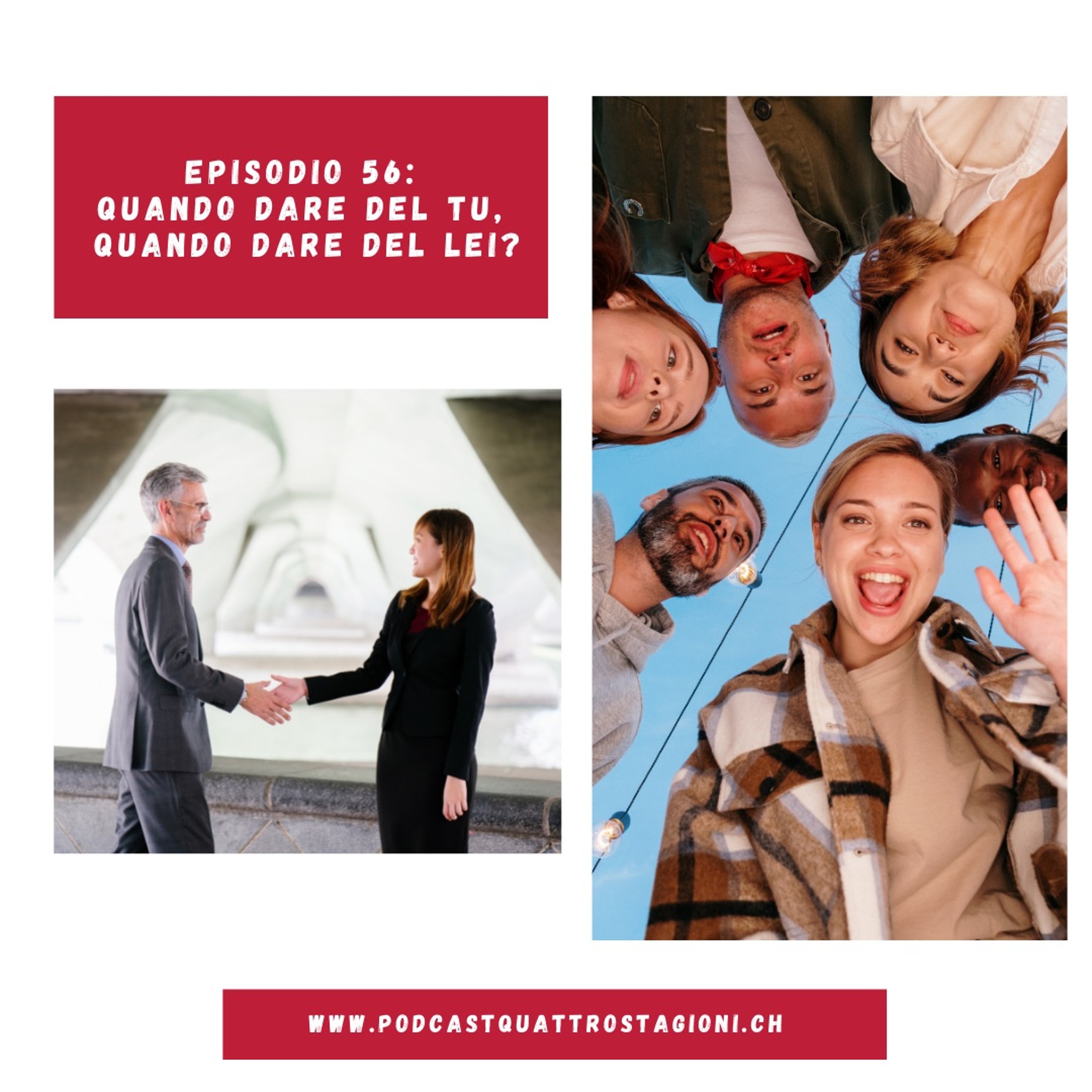 Quattro Stagioni 56 - Dare del tu o dare del Lei?