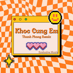 Khóc Cùng Em (Thanh Phong Remix)