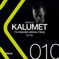 010 - Kalumet - The Unbearable Lightness Of Being (DJ MIX)