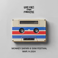 Monkey Safari - Live From Ocean Stage @ SXM Festival 2024