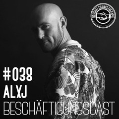 BeschäftigungsCast #038 - ALXJ