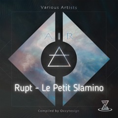 Rupt - Le Petit Slamino