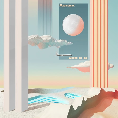 Mauricesax - Where To Go