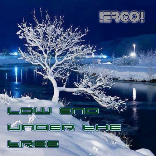 Low End Under The Tree