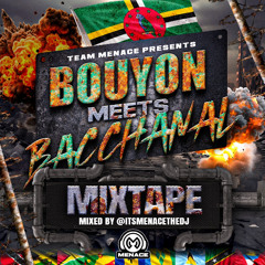 BOUYON MEETS BACCHANAL - PROMO MIX (EXPLICIT)