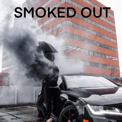 Smoked Out