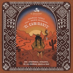 Marco Tegui feat Osiris Heyerdahl - El Caminante ( De Las Esferas Rmx )