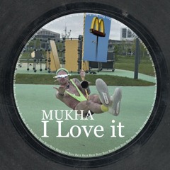 MUKHA - I love it MIX