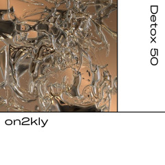 Detox № 50 - on2kly