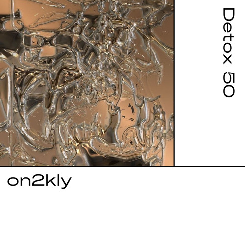 Detox № 50 - on2kly