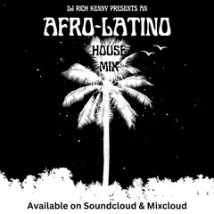Afro Latino House Vibes Part 1