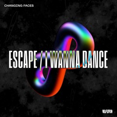 Changing Faces - I Wanna Dance