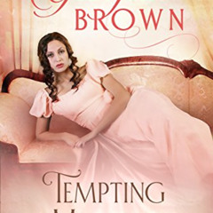 [Download] KINDLE 💚 Tempting A Marquess (A Steamy Regency Romance Book 4) by  George