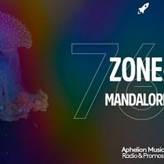 Zone+ - Mandalorian (Original Mix)