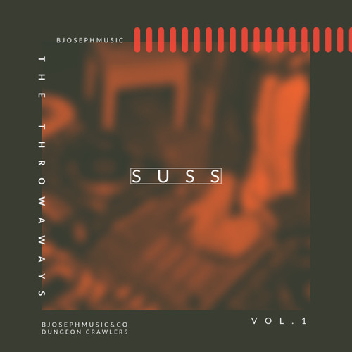 SUSS - THE THROWAWAYS VOL.1