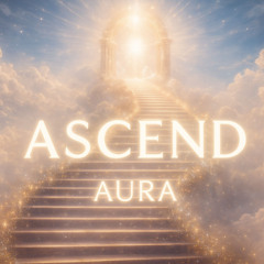 Ascend
