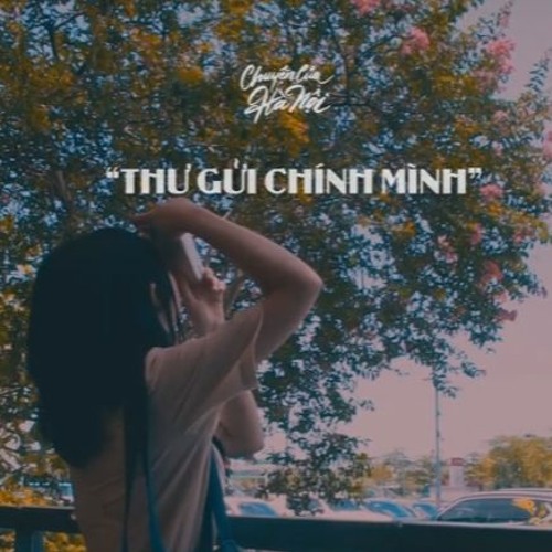 [CCHN] Radio tâm sự #7: Thư gửi chính mình