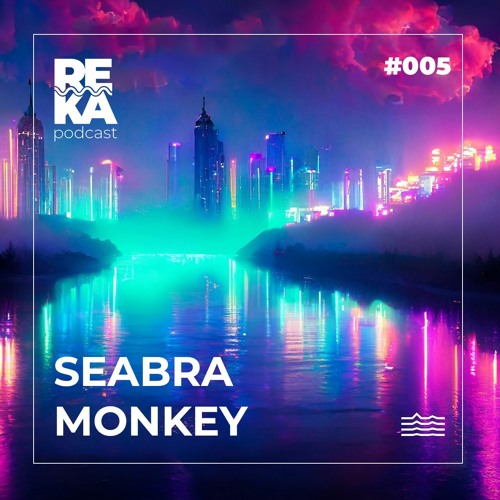 REKA #005 VA REKA One on One with Seabra Monkey
